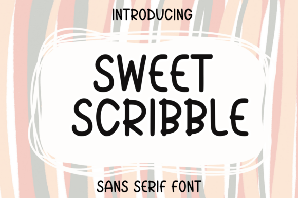 Sweet Scribble: Why This Fun Sans-Serif Font Might Be the Missing Piece in Your Creative Projects